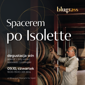 Spacerem po Isolette – degustacja win