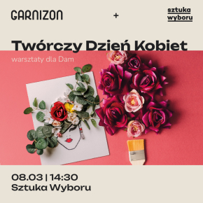 Twórczy Dzień Kobiet – warsztaty dla Dużych Dam, 14:30