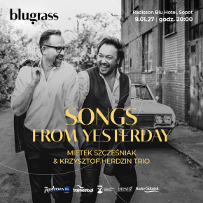Mieczysław Szcześniak & Krzysztof Herdzin Trio: „Songs from Yesterday”