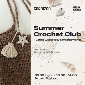 Summer Crochet Club - Letnie warsztaty szydełkowania