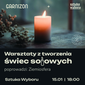 Warsztaty z tworzenia naturalnych świec sojowych