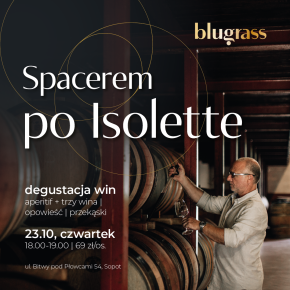 Spacerem po Isolette – degustacja win