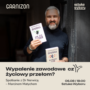 Wypalenie zawodowe czy życiowy przełom?